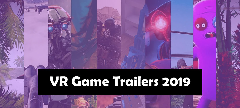 Top VR Game Trailer 2019